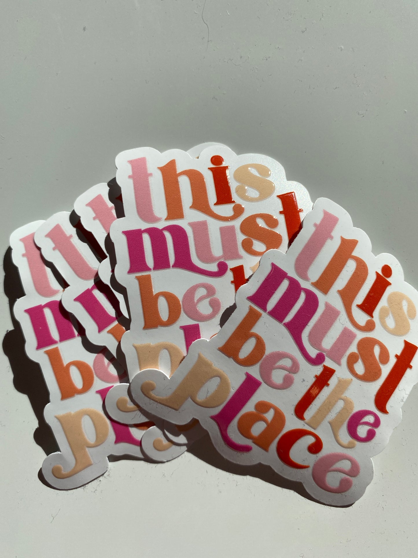 This Must Be the Place Sticker